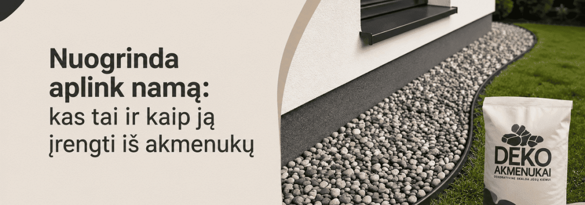 Nuogrinda aplink namą: kas tai ir kaip ją įrengti iš akmenukų